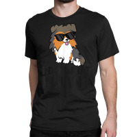 I Do What I Want Funny Sheltie Dog T Shirt Classic T-shirt | Artistshot