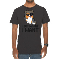 I Do What I Want Funny Sheltie Dog T Shirt Vintage T-shirt | Artistshot