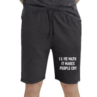 I Love Math It Makes People Cry, Funny, Jokes, Sarcastic T Shirt Vintage Short | Artistshot