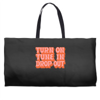 Timothy Leary Turn On Tune In Drop Out Weekender Totes | Artistshot