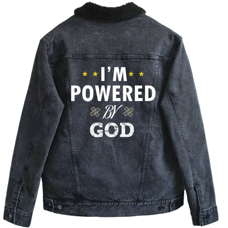 I'm Powered By God Unisex Sherpa-lined Denim Jacket | Artistshot