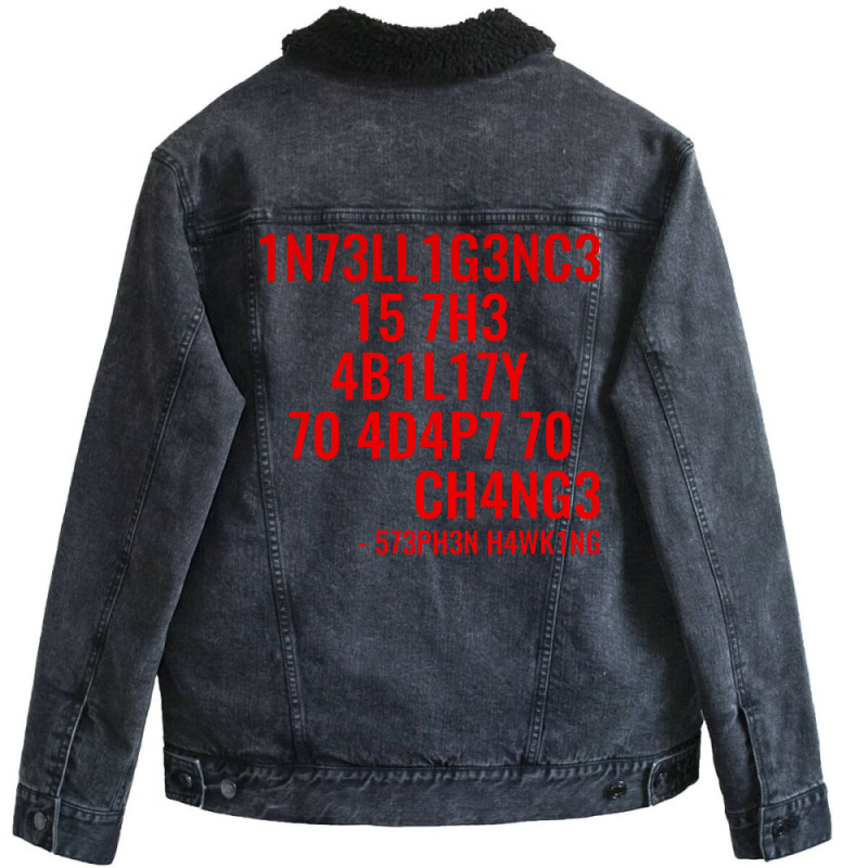 Intelligence Is The Ability To Adapt To Change Unisex Sherpa-Lined Denim Jacket by BLQS Apparel | Artistshot