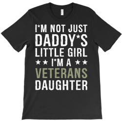 I Am A Veterans Daughter T Shirt T-shirt Designed By Danaisenrikamelgar