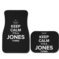 Keep Calm Jones Thing Funny Matching Family Humor T Shirt Full Set Car Mats | Artistshot