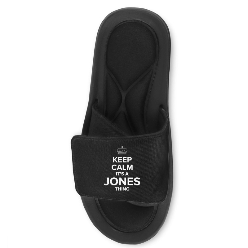 Keep Calm Jones Thing Funny Matching Family Humor T Shirt Slide Sandal | Artistshot