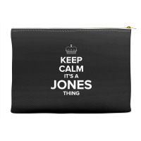 Keep Calm Jones Thing Funny Matching Family Humor T Shirt Accessory Pouches | Artistshot