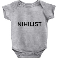 Nihilist Tshirt For Men And Women Nihilistic Philosophy Raglan Basebal Baby Bodysuit | Artistshot