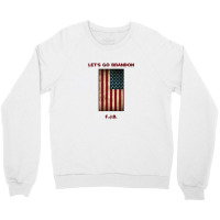 Love Brandon Let's Go American Flag Sideways Distress Crewneck Sweatshirt | Artistshot