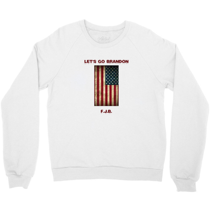 Love Brandon Let's Go American Flag Sideways Distress Crewneck Sweatshirt by zirulovuc | Artistshot