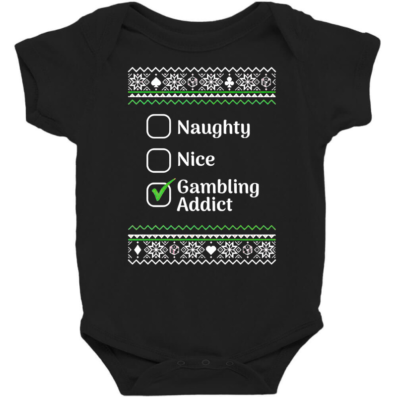 Naughty Nice Gambling Addict Christmas Sweatshirt Baby Bodysuit | Artistshot