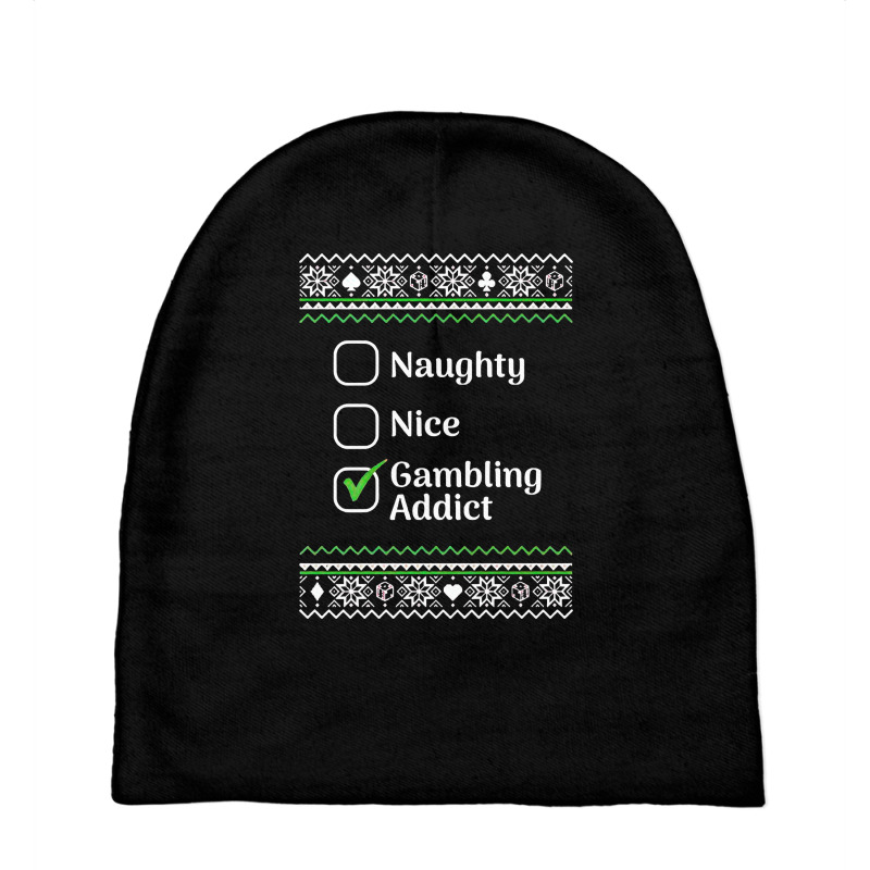 Naughty Nice Gambling Addict Christmas Sweatshirt Baby Beanies | Artistshot