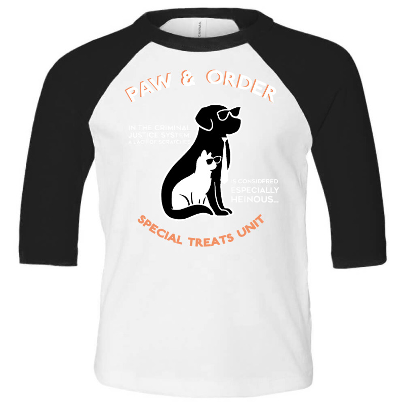 Paw And Order Special Treats Unit Training Dog And Cat Toddler 3/4 Sleeve Tee by ScottArtist | Artistshot