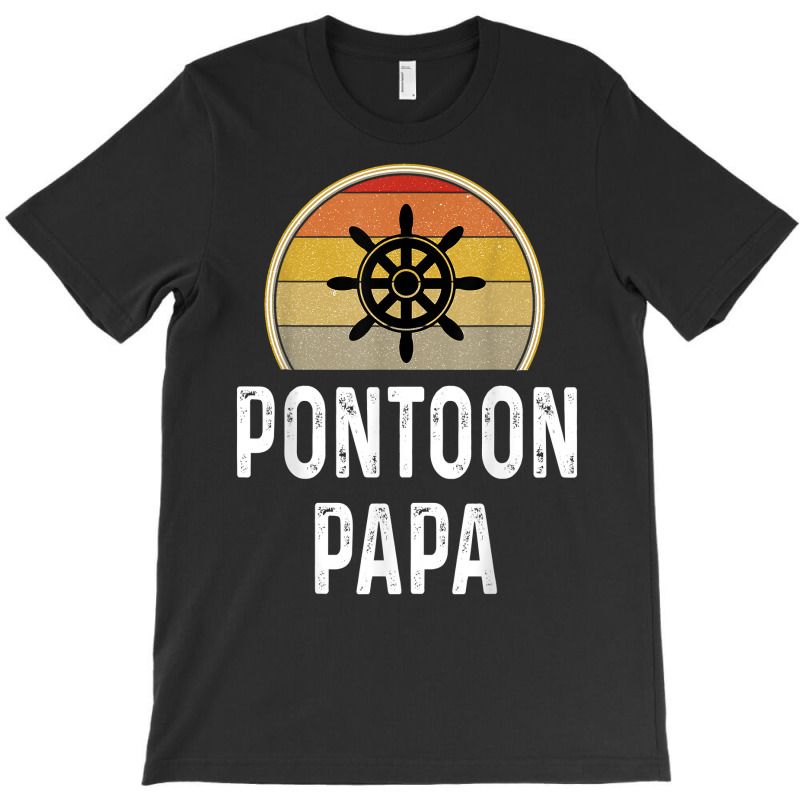 Mens Funny Pontoon Papa Shirt Boat Owner Gifts Grandpa Dad Retro T Shi T-shirt | Artistshot