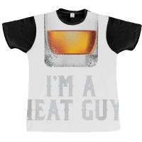 Mens I'm A Neat Guy Whiskey Neat Shirt Bourbon Drinker Gifts T Shirt Graphic T-shirt | Artistshot