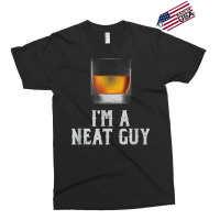 Mens I'm A Neat Guy Whiskey Neat Shirt Bourbon Drinker Gifts T Shirt Exclusive T-shirt | Artistshot