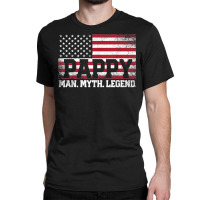 Mens Pappy The Man Myth Legend American Flag Father's Day Gift T Shirt Classic T-shirt | Artistshot