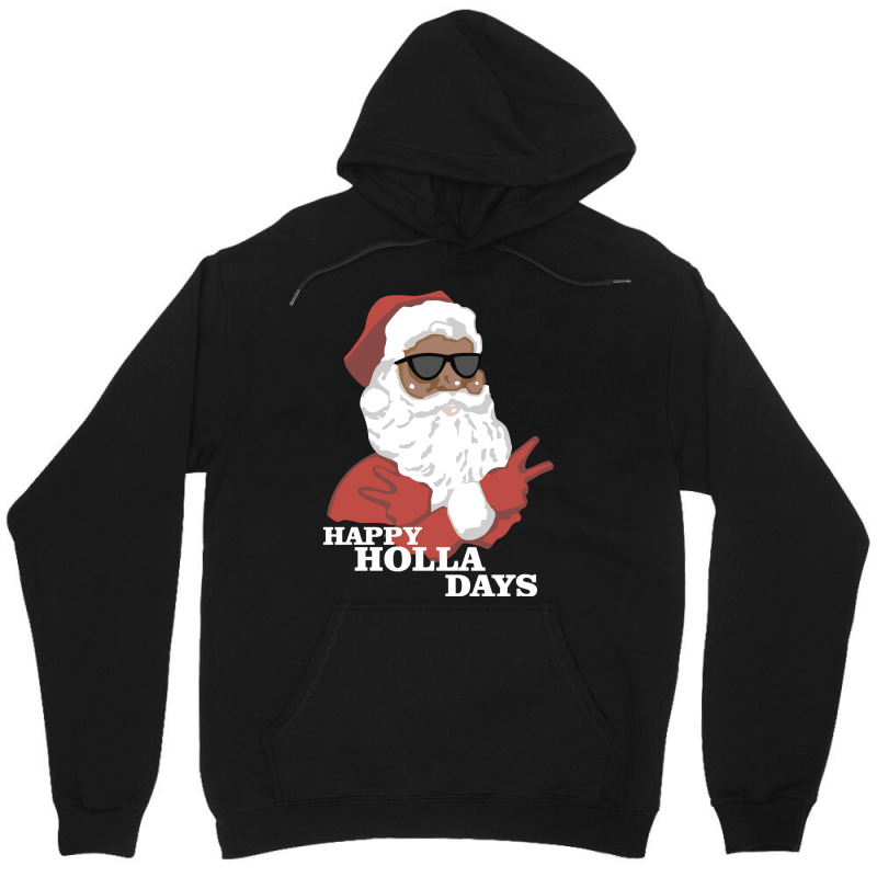 Christmas Happy Holla Days African American Santa Hoodie Unisex Hoodie | Artistshot