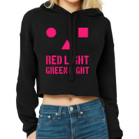 Limited Edition Red Light, Green Light Minimal Design Cropped Hoodie | Artistshot