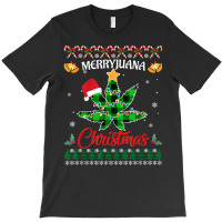 Merryjuana Weed Leaf Funny Christmas Pajama X Mas T Shirt T-shirt | Artistshot