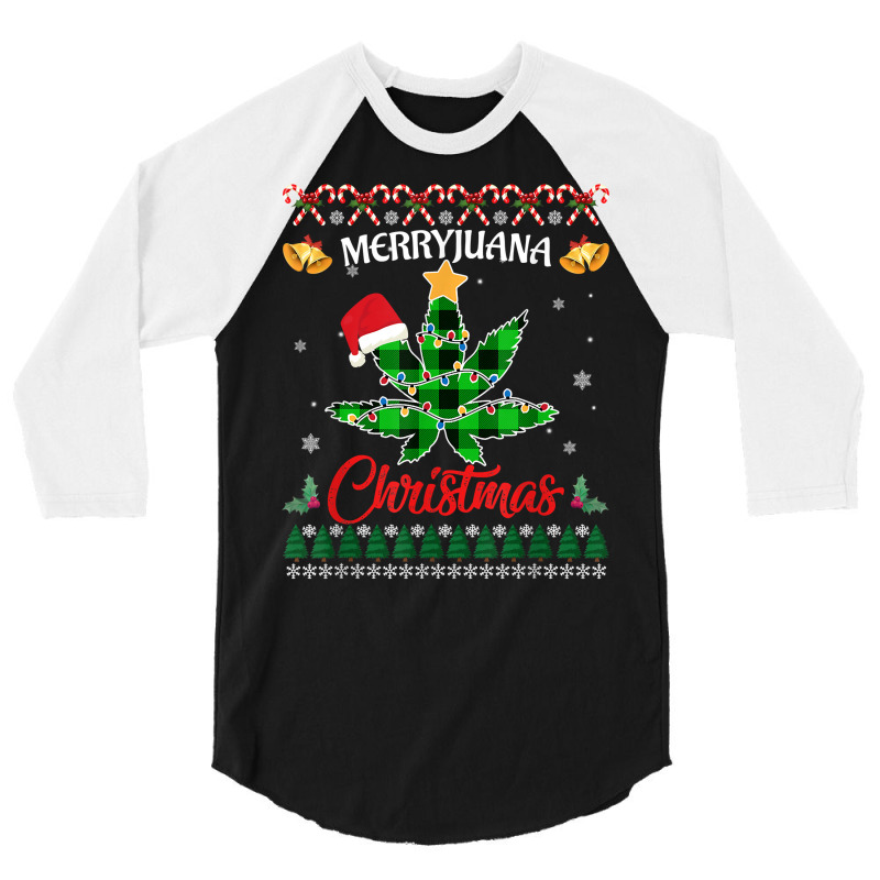 Merryjuana Weed Leaf Funny Christmas Pajama X Mas T Shirt 3/4 Sleeve Shirt | Artistshot