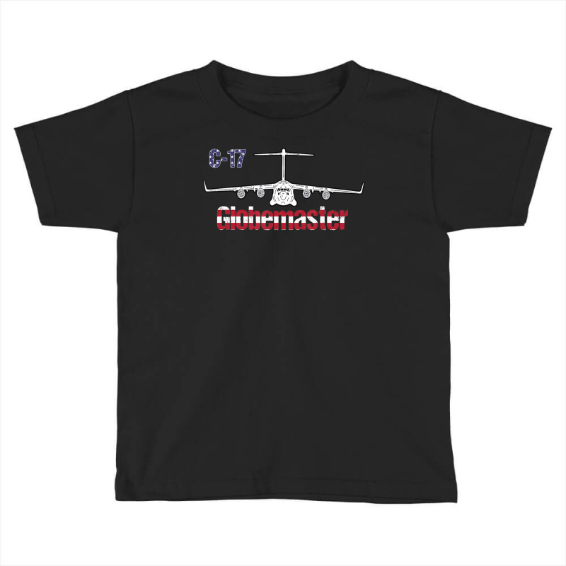 Limited Edition C17 Globemaster Air Force Pilot American Flag Toddler T-shirt by quanghuydinh1 | Artistshot