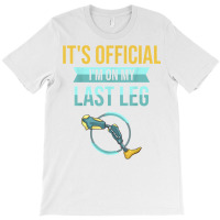 Leg Prosthetic Gift Leg Amputation Amputee T Shirt T-shirt | Artistshot