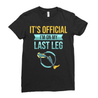 Leg Prosthetic Gift Leg Amputation Amputee T Shirt Ladies Fitted T-shirt | Artistshot