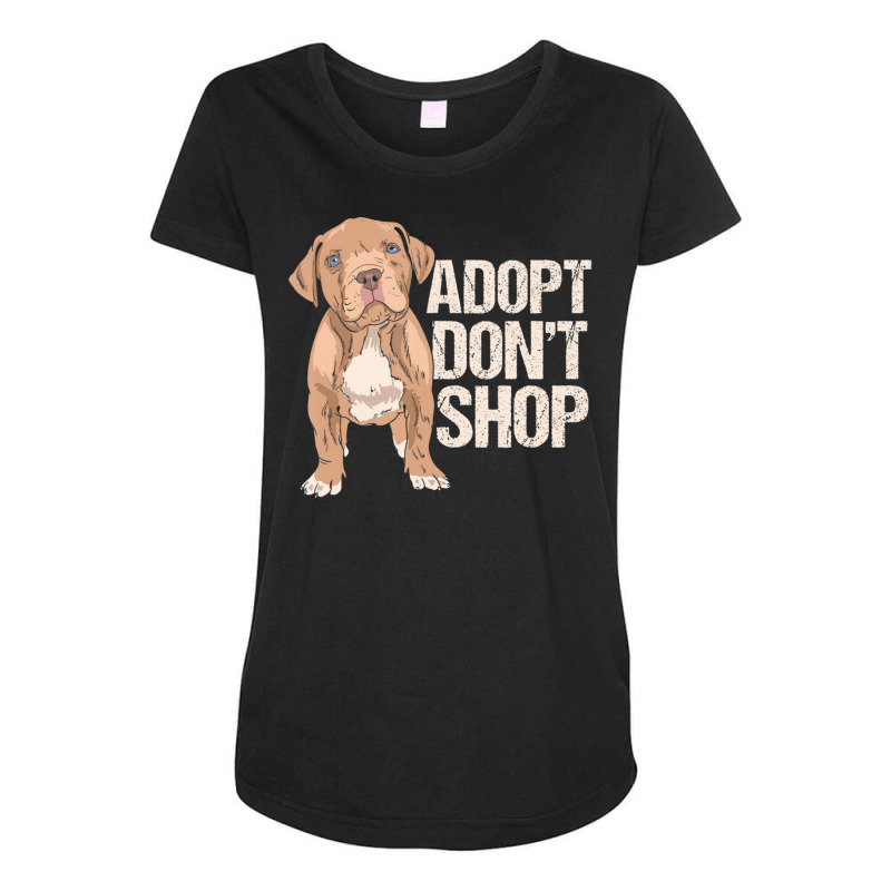 Limited Edition Adopt Don't Shop I Rescue Dogs Dog Rescuer Adoption Maternity Scoop Neck T-shirt by michealyoungerlk01 | Artistshot