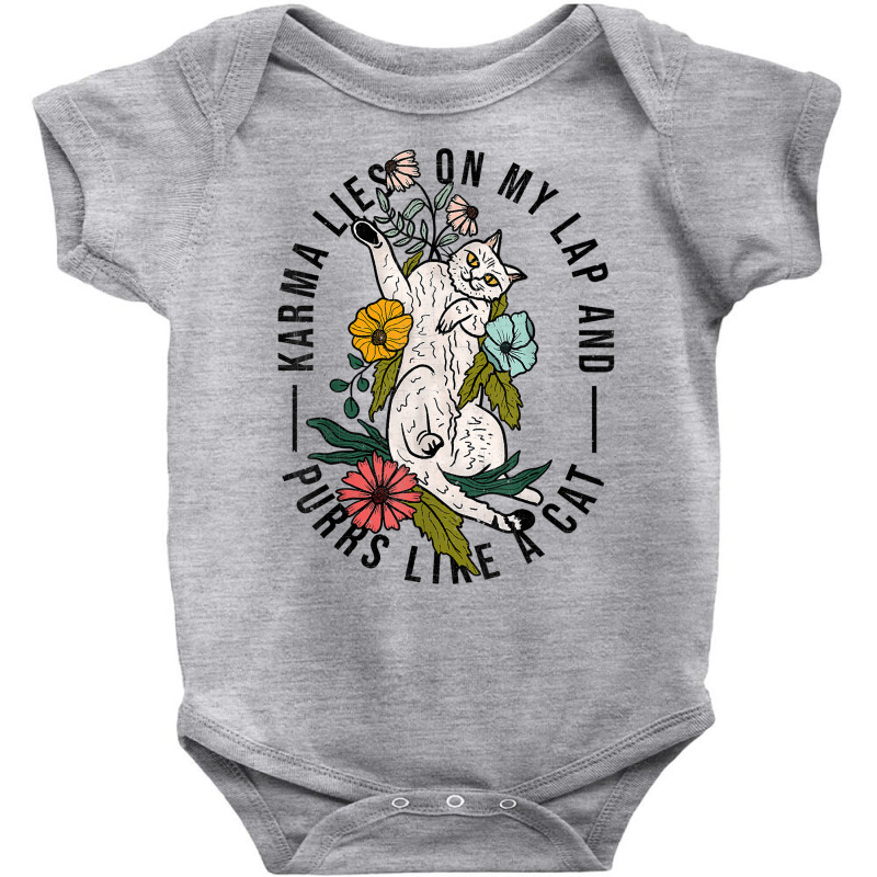 Funny Karma Cat Sarcastic Saying Kitten Loves Purring On Lap T Shirt Baby Bodysuit | Artistshot