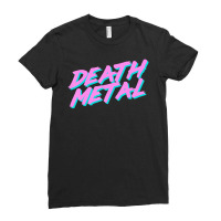 Limited Edition Death Metal Sarcastic 1980s Retrowave Brush Ladies Fitted T-shirt | Artistshot