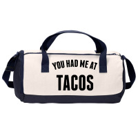 You Had Me At Tacos Duffel Bag | Artistshot