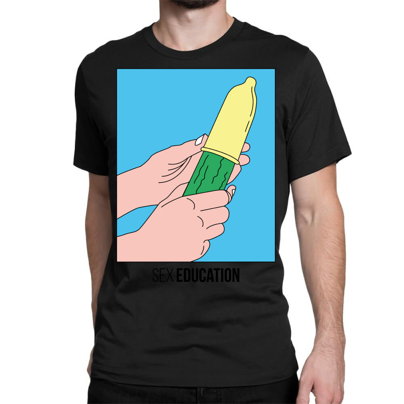 Limited Edition Sex Education Cucumber Poster Classic T-shirt by Sizemore Adame | Artistshot