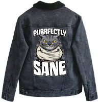 Hot Trend Purrfectly Sane Crazy Cat Lady Funny Mad Cat Lover Halloween Unisex Sherpa-lined Denim Jacket | Artistshot