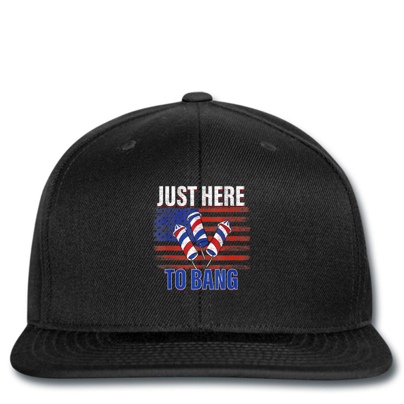 Hot Trend Just Here To Bang Fireworks Funny 4th Of July Printed hat by degreesgunner | Artistshot