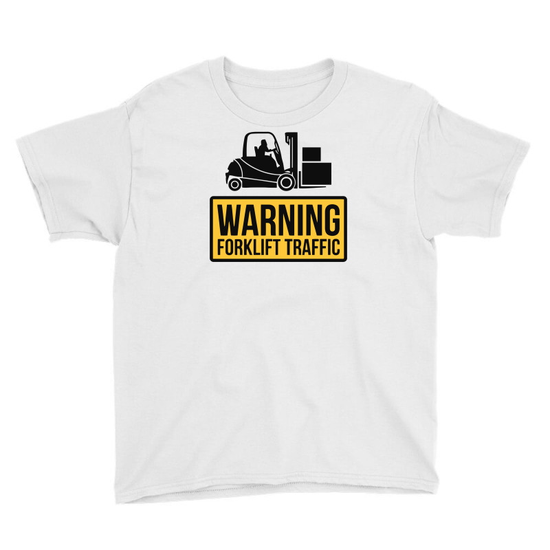 Warning Forklift Traffic Youth Tee by BON T-SHIRT | Artistshot