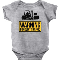 Warning Forklift Traffic Baby Bodysuit | Artistshot