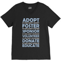 Hot Trend Adopt Foster Sponsor Donate Educate Animal Rescue V-neck Tee | Artistshot