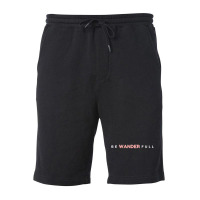 Limited Edition Be Wander Full Wanderlust Travel Fun Fleece Short | Artistshot