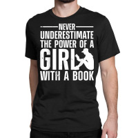 Funny Reading For Women Girls Bookworm Novel Book Lover T Shirt Classic T-shirt | Artistshot