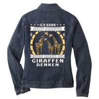 Limited Edition I Can't Always Have To Work On Giraffes Ladies Denim Jacket | Artistshot