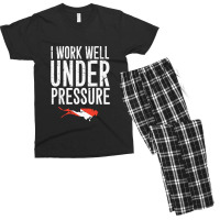 I Work Well Under Pressure Men's T-shirt Pajama Set | Artistshot