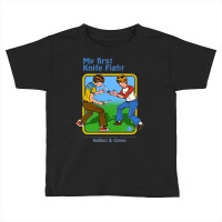 Trending My First Knife Fight-vg4jt Toddler T-shirt | Artistshot