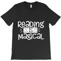 Reading Is Magical T-shirt | Artistshot