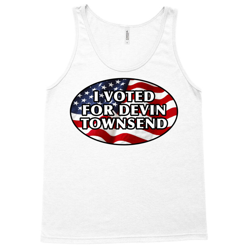 I Voted For Devin Townsend Funny United States Election Design For Str Tank Top | Artistshot