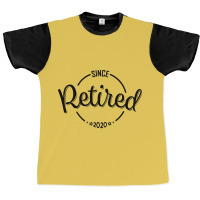 Retired Since 2020 Graphic T-shirt | Artistshot