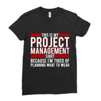 Trending Project Manager - This Is My Project Management Shirt, Becaus Ladies Fitted T-shirt | Artistshot