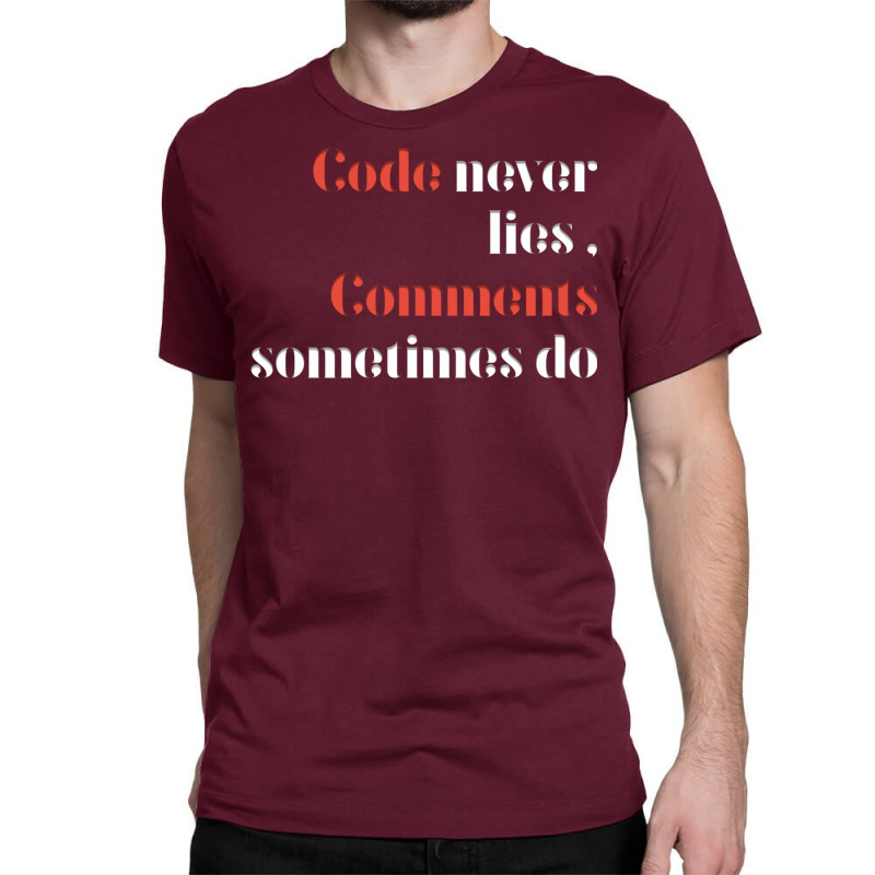 Code Never Lies  T Hippie Classic T-shirt | Artistshot