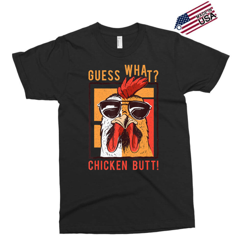 Guess What Chicken Butt! Dadsiblingsfriends Humor Exclusive T-shirt | Artistshot