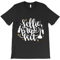 Selfir Prep Kit T-shirt | Artistshot