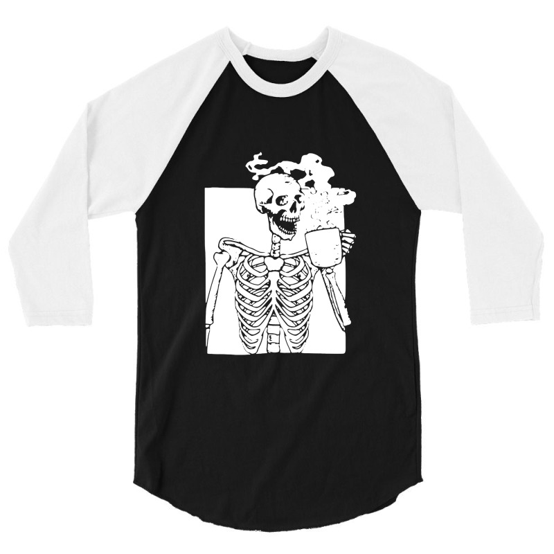 Skeleton Drink Coffee Halloween 3/4 Sleeve Shirt | Artistshot